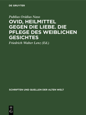cover image of Ovid, Heilmittel gegen die Liebe. Die Pflege des weiblichen Gesichtes